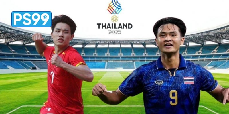 PS99 soi kèo Việt Nam vs Thái Lan Vượt áp lực, nhuộm đỏ ngai vàng